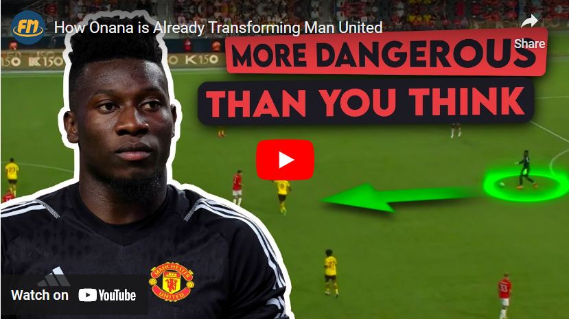 How Onana is already transforming Man United for Good.