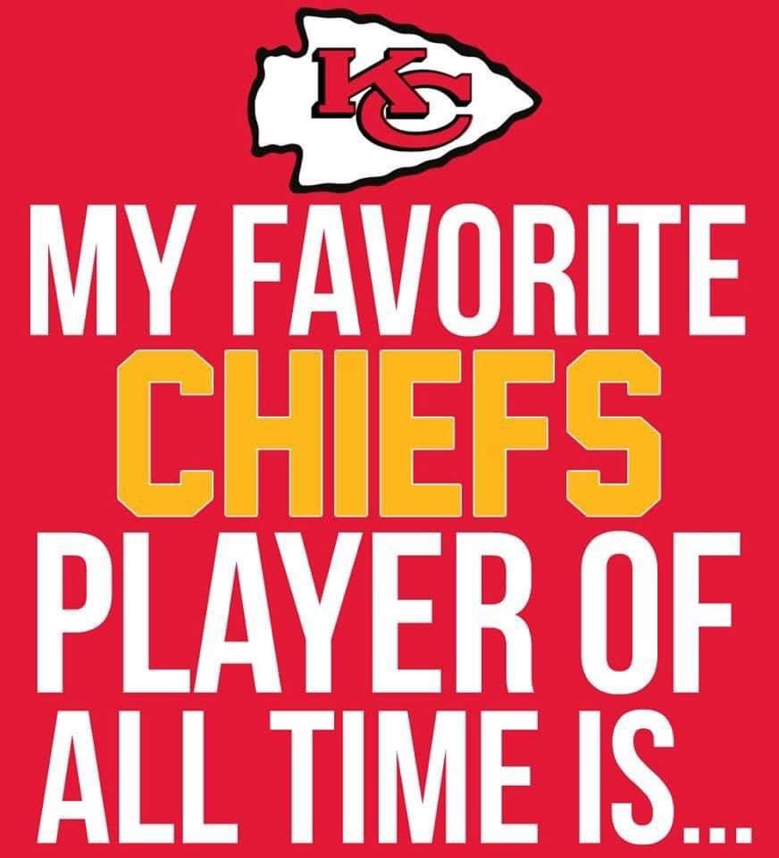 My Favorite Chiefs Player of all time is pat…